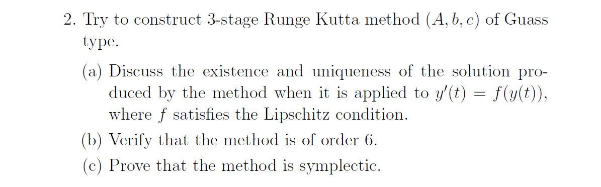 Solved 2. Try to construct 3-stage Runge Kutta method | Chegg.com
