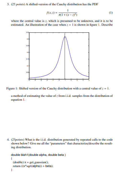 3. (25 points) A shifted-version of the Cauchy | Chegg.com