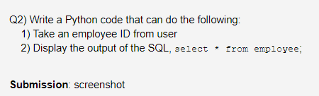 Solved Q2) Write a Python code that can do the following: 1) | Chegg.com