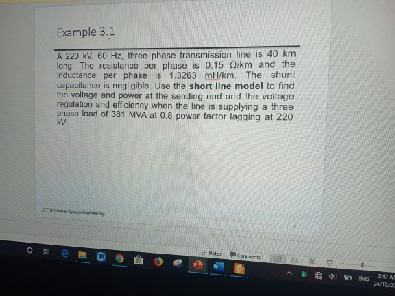 Solved Example 3.1 A 220 kV, 60 Hz, three phase transmission | Chegg.com