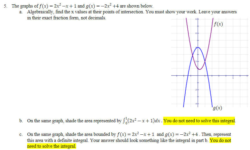 Solved 5. The graphs of f(x) = 2x? -x + 1 and g(x)=–2x² +4 | Chegg.com