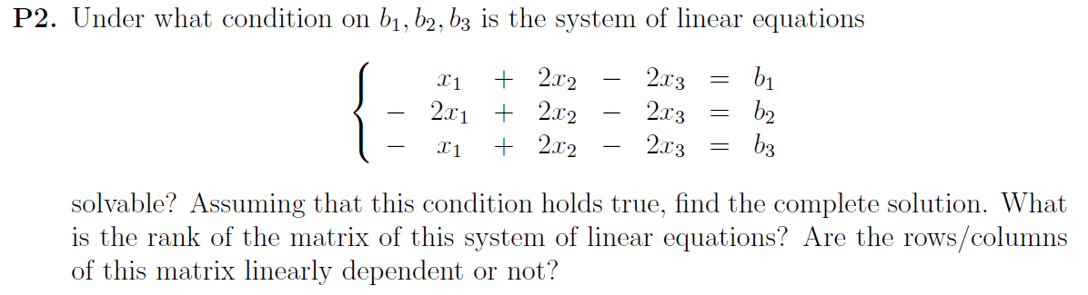 Solved 2. Under What Condition On B1,b2,b3 Is The System Of | Chegg.com