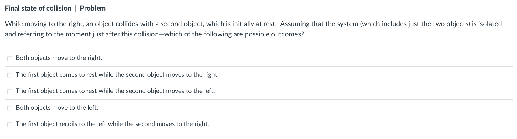 Solved While Moving To The Right, An Object Collides With A | Chegg.com