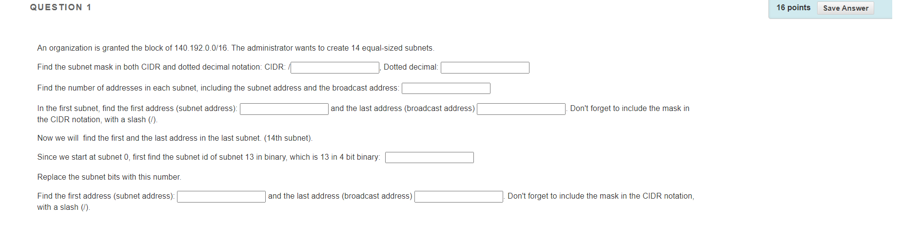 Solved QUESTION 1 16 points Save Answer An organization is | Chegg.com