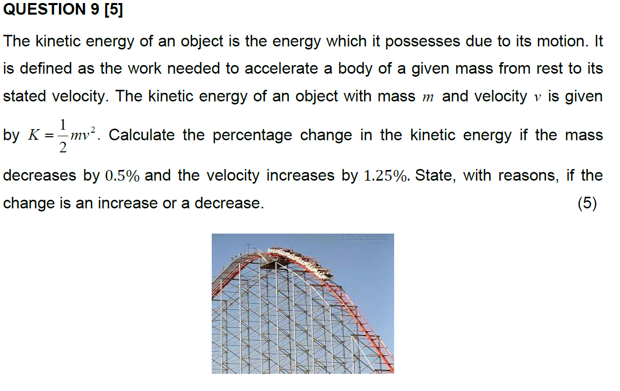 Solved QUESTION 9 [5] The kinetic energy of an object is the | Chegg.com