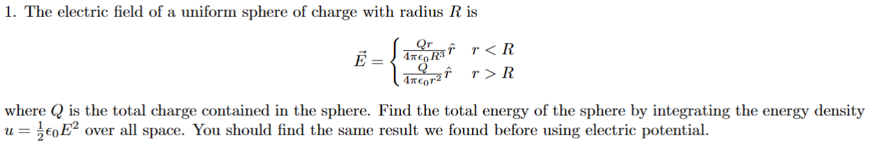 1. The electric field of a uniform sphere of charge | Chegg.com