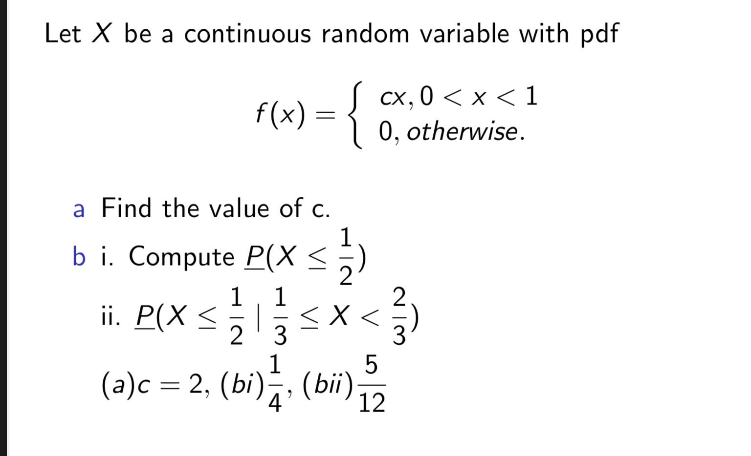 Solved Let X be a continuous random variable with pdf | Chegg.com