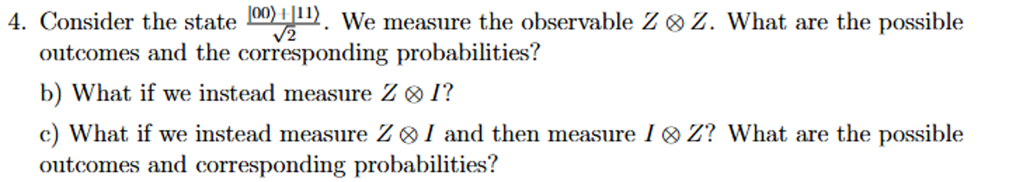Solved Consider the state (|00:)+|11:. ﻿We measure the | Chegg.com