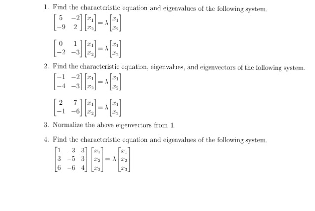 Solved 1. Find the characteristic equation and eigenvalues | Chegg.com