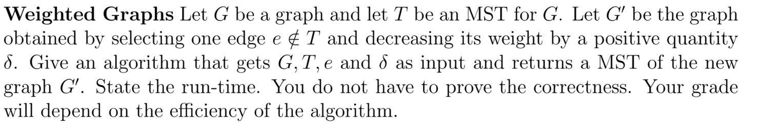 Solved Weighted Graphs Let G be a graph and let T be an MST | Chegg.com