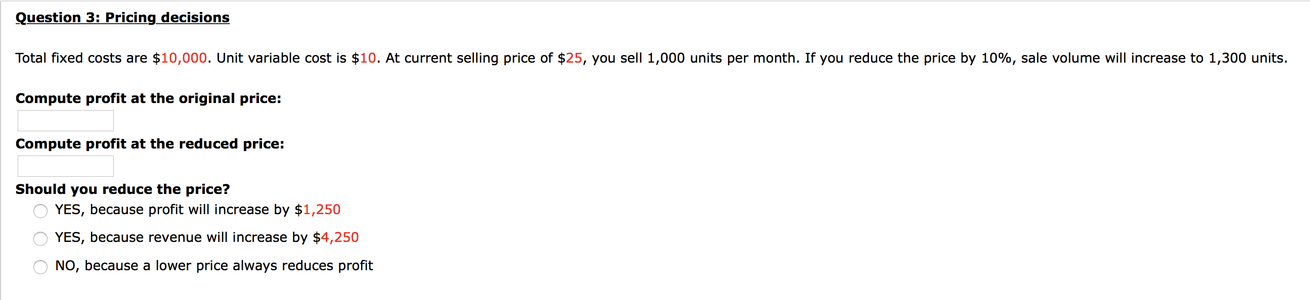 Solved Question 3: Pricing decisions Total fixed costs are | Chegg.com