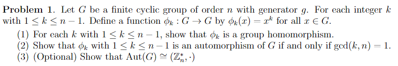 Solved Problem 1. Let G be a finite cyclic group of order n | Chegg.com