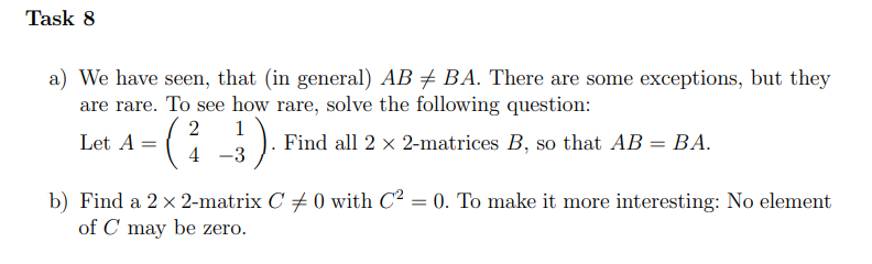 Solved A) We Have Seen, That (in General) AB =BA. There Are | Chegg.com