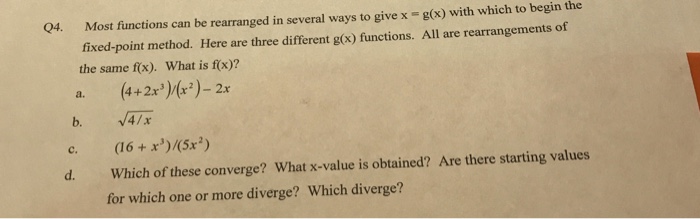 Solved Q4. Most functions can be rearranged in several ways | Chegg.com