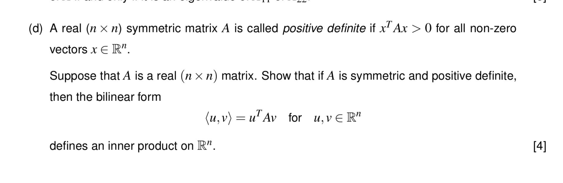 Solved D A Real N×n Symmetric Matrix A Is Called Positive 3153