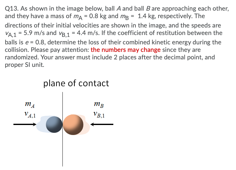 Solved Q12. As Shown In The Image Below, Ball A And Ball B | Chegg.com