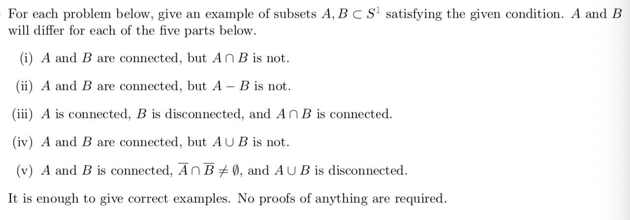 Solved For each problem below, give an example of subsets A, | Chegg.com