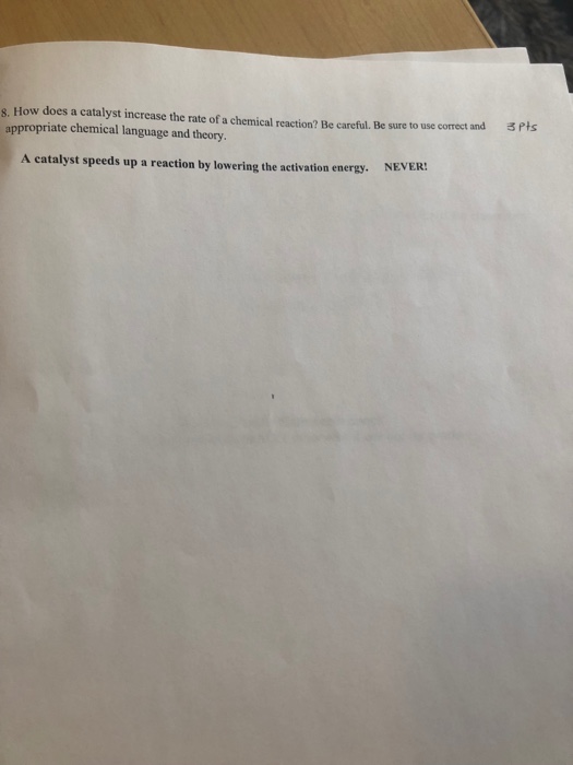 Solved s. How does a catalyst increase the rate of a