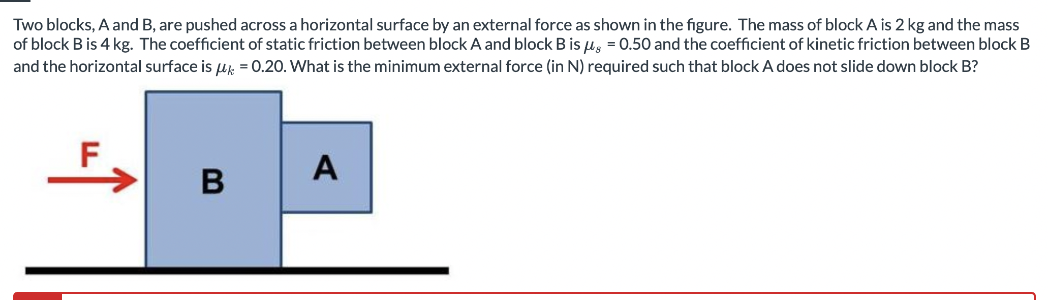 Solved Two Blocks, A And B, Are Pushed Across A Horizontal | Chegg.com