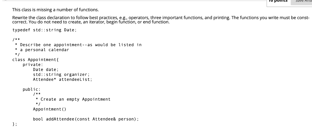 Solved o polnts This class is missing a number of functions. | Chegg.com