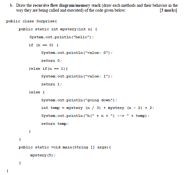 Solved 6. Draw the recursive flow diagram/memory stack (draw | Chegg.com