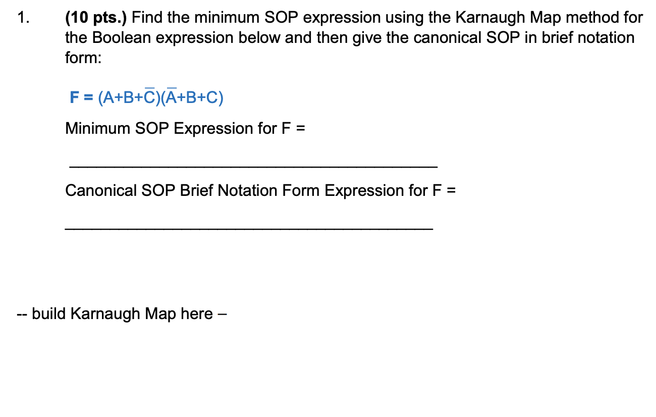 Solved 1. (10 Pts.) Find The Minimum SOP Expression Using | Chegg.com