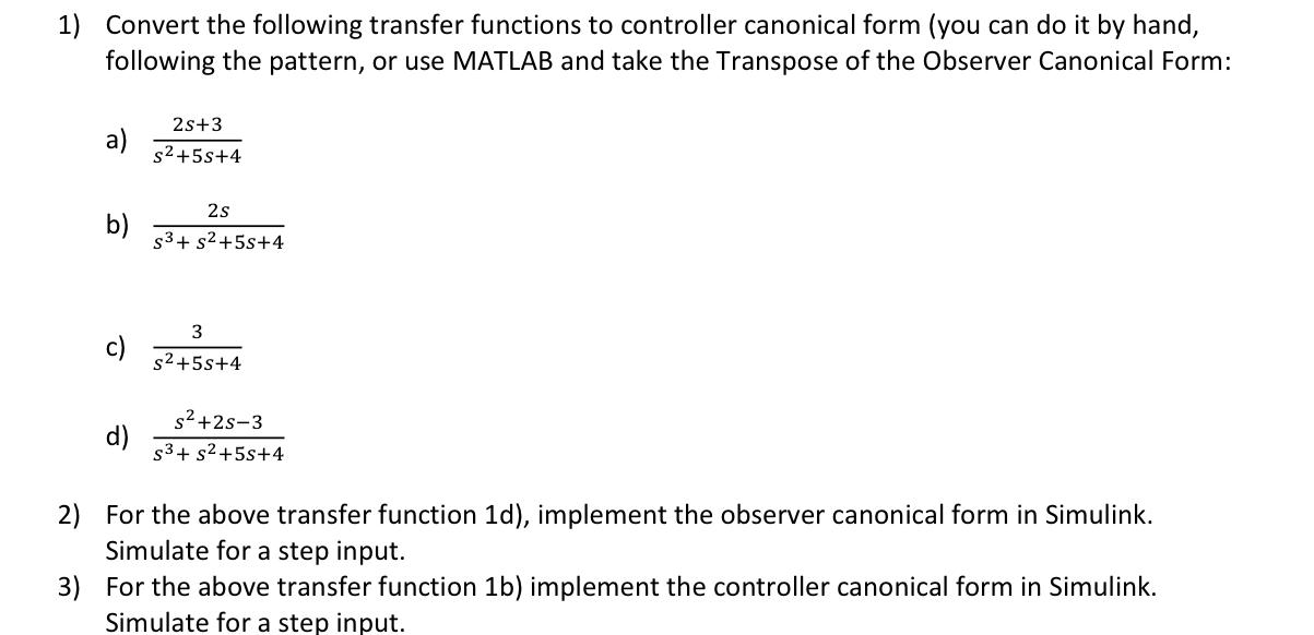 Solved 1) Convert the following transfer functions to | Chegg.com