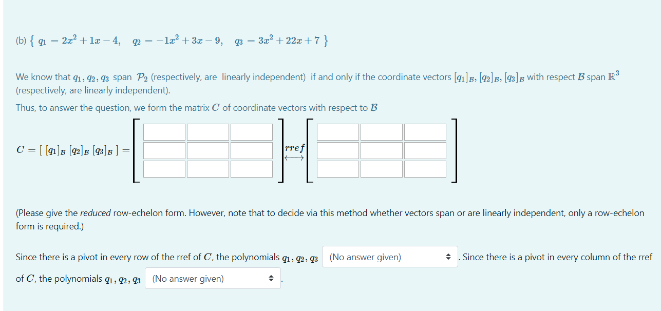 Solved Let B = = {22, 2, 1), a basis of P2. In parts (a) and