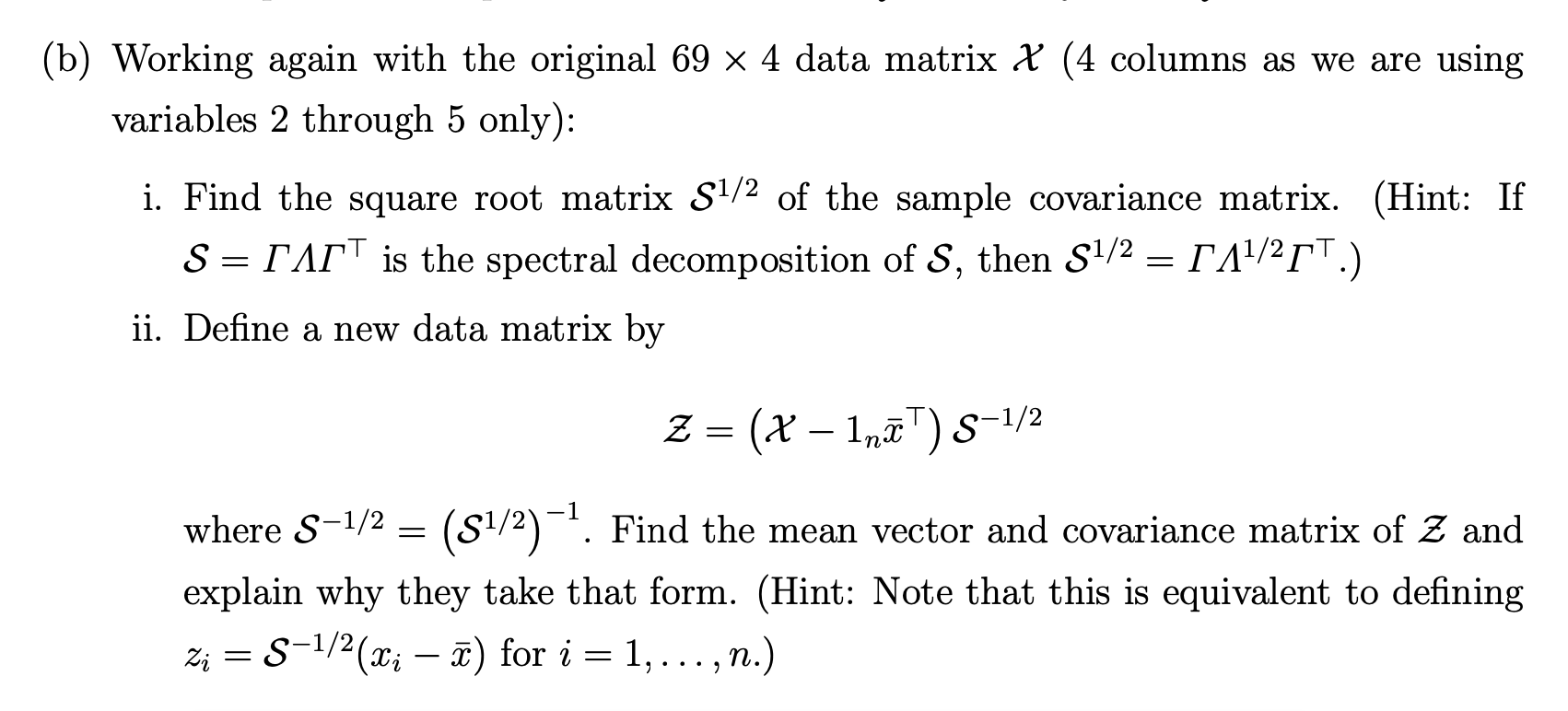 (b) Working again with the original 69 x 4 data | Chegg.com