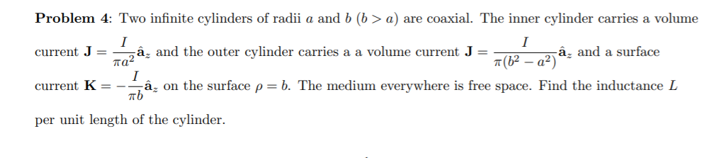 Solved 702 Problem 4 Two Infinite Cylinders Of Radii A A Chegg Com