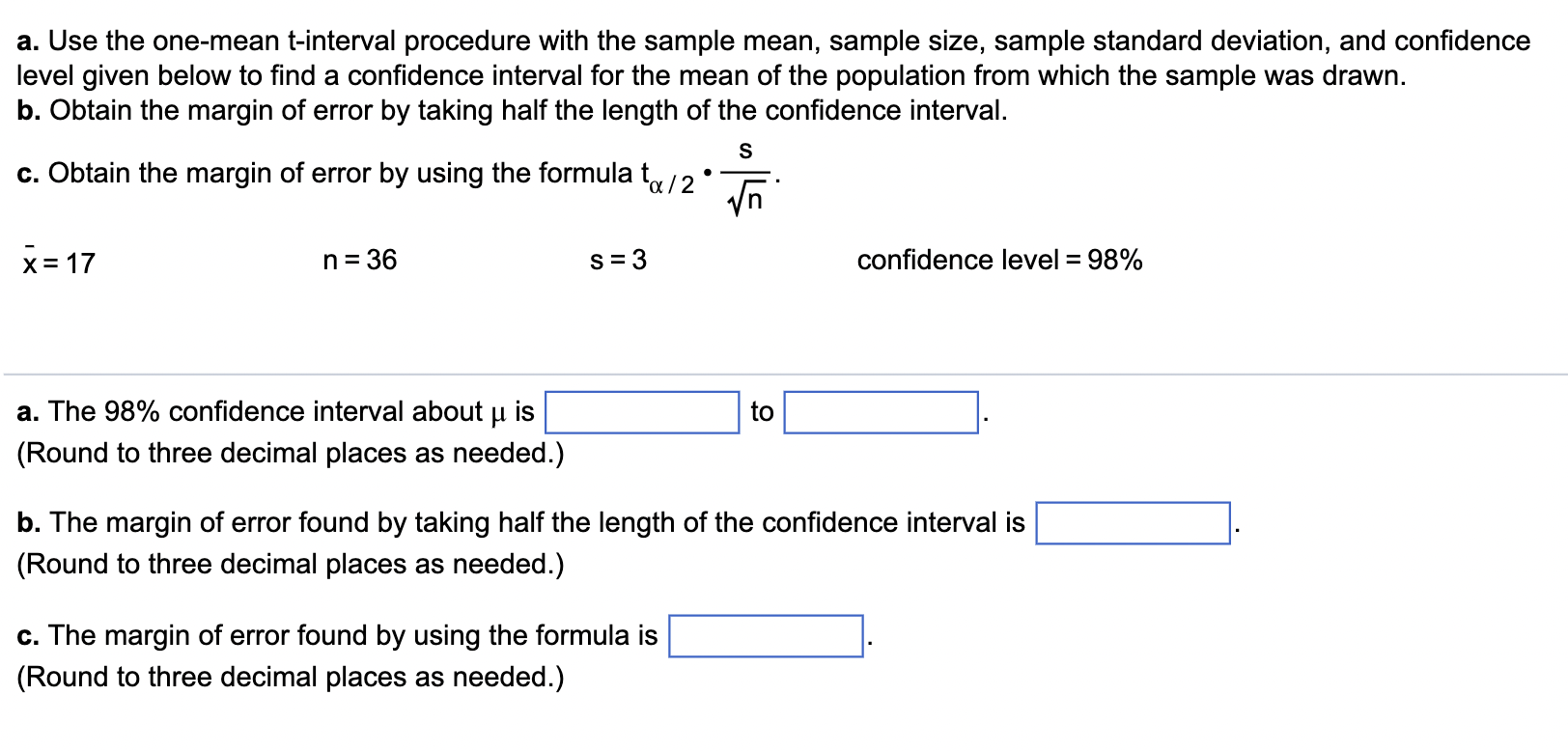Solved a. Use the onemean tinterval procedure with the