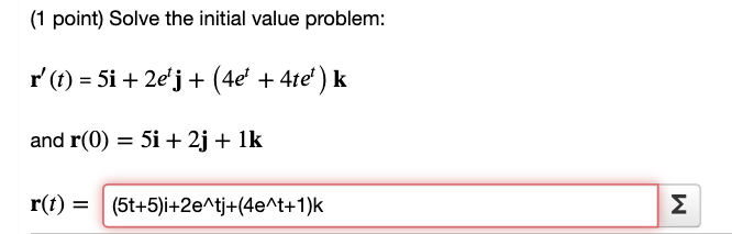 Solved (1 point) Solve the initial value problem: | Chegg.com