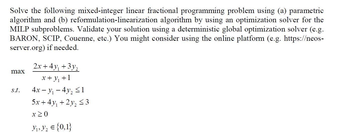 Solve The Following Mixed-integer Linear Fractional | Chegg.com