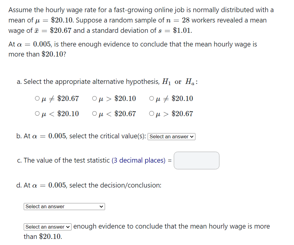 Solved Assume the hourly wage rate for a fast-growing online | Chegg.com