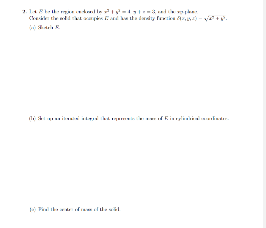 Solved This Is Using Cylindrical Coordinates. This Is All | Chegg.com