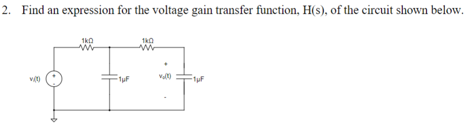Solved Given answer: H(s) = Vo(s)/Vi(s) = 10^6/(s^2 + | Chegg.com