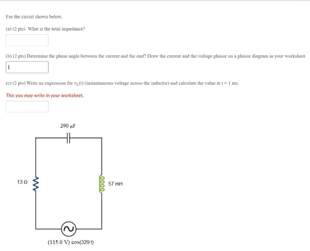 Solved For the circuit shown below, (a) (2 pts) What is the | Chegg.com
