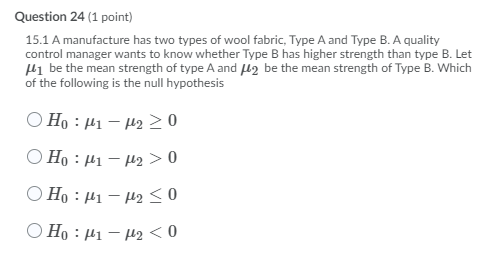 Solved In Question 24 Type B Has Higher Strength Than Type | Chegg.com