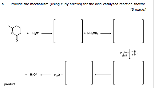 Solved b Provide the mechanism (using curly arrows) for the | Chegg.com