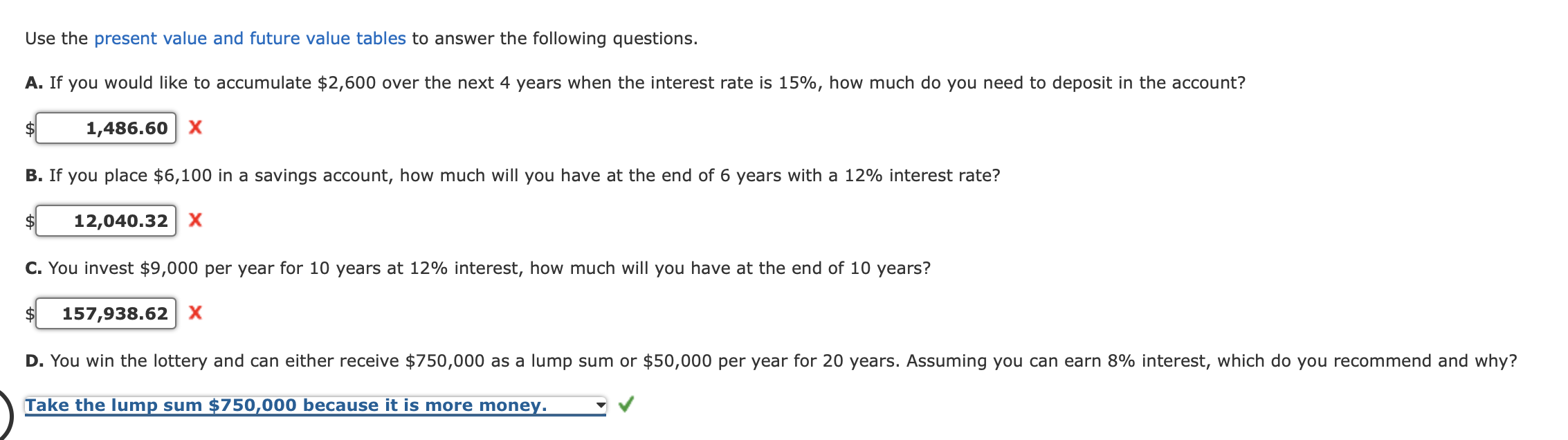 Solved Use the present value and future value tables to | Chegg.com