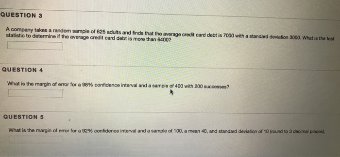 Solved QUESTION 3 A company takes a random sample of 625 | Chegg.com