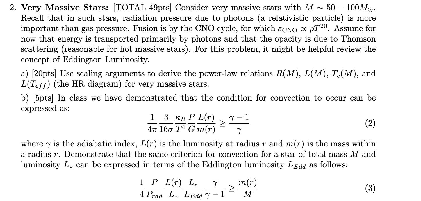 Solved 2 2. Very Massive Stars: [TOTAL 49pts] Consider very | Chegg.com