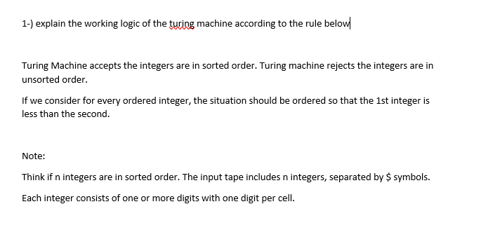 Solved 1-) explain the working logic of the turing machine | Chegg.com