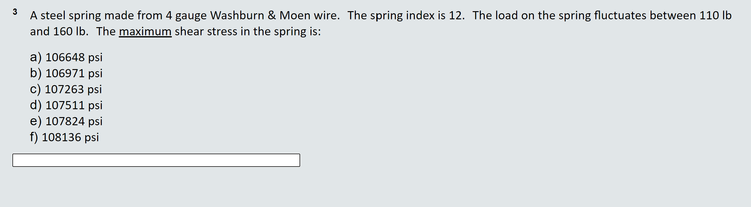 Solved A steel spring made from 4 gauge Washburn & Moen