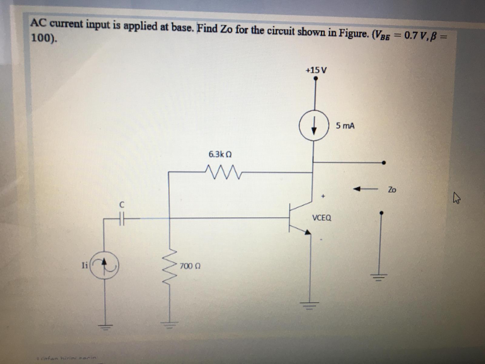 Solved AC current input is applied at base. Find Zo for the | Chegg.com