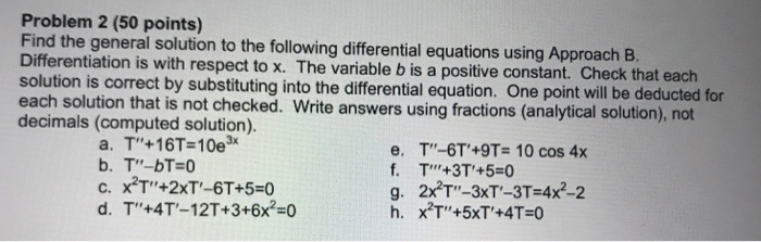 Solved Problem 2 50 Points Find The General Solution To