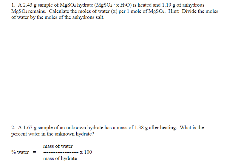 Solved 1. A 2.43 g sample of MgSO4 hydrate (MgSOx H20) is | Chegg.com
