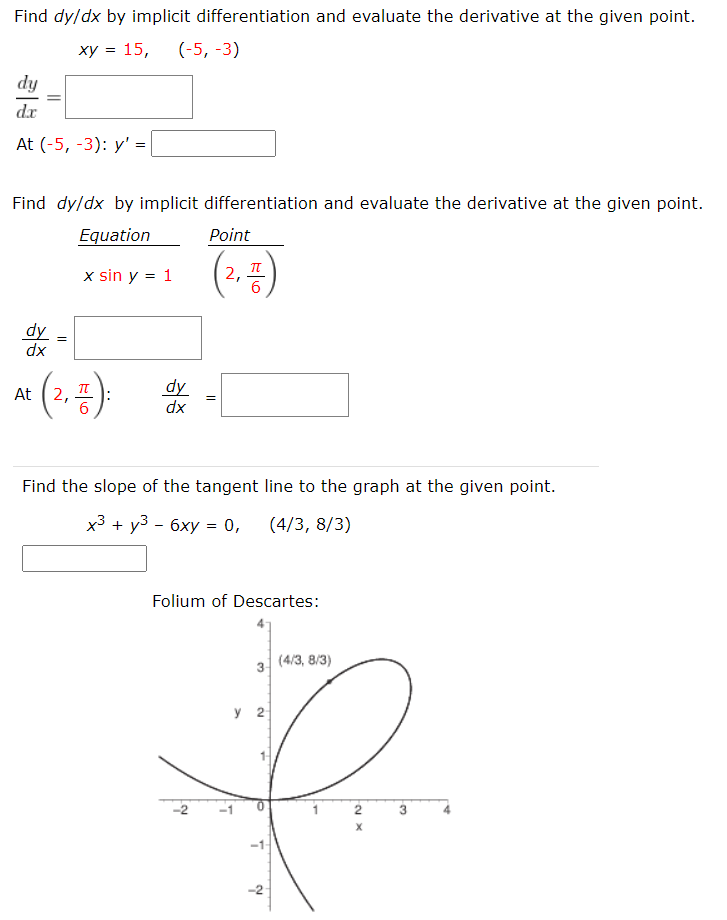 Solved Find Dy Dx By Implicit Differentiation And Evaluat Chegg Com