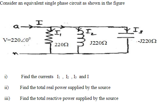 Solved Consider an equivalent single phase circuit as shown | Chegg.com