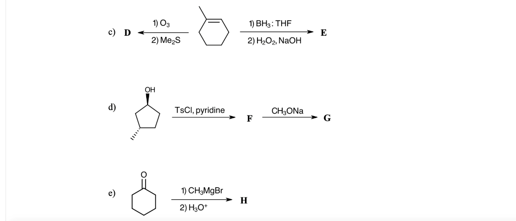 Solved 1) O3 c) D 1) BH3: THE → E 2) H2O2, NaOH 2) Mes OH d) | Chegg.com